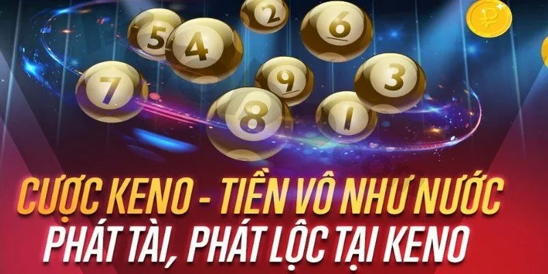 Kinh nghiệm chơi xổ số Keno mang lại chiến thắng cao